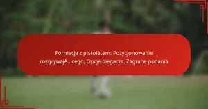Formacja z pistoletem: Pozycjonowanie rozgrywającego, Opcje biegacza, Zagrane podania